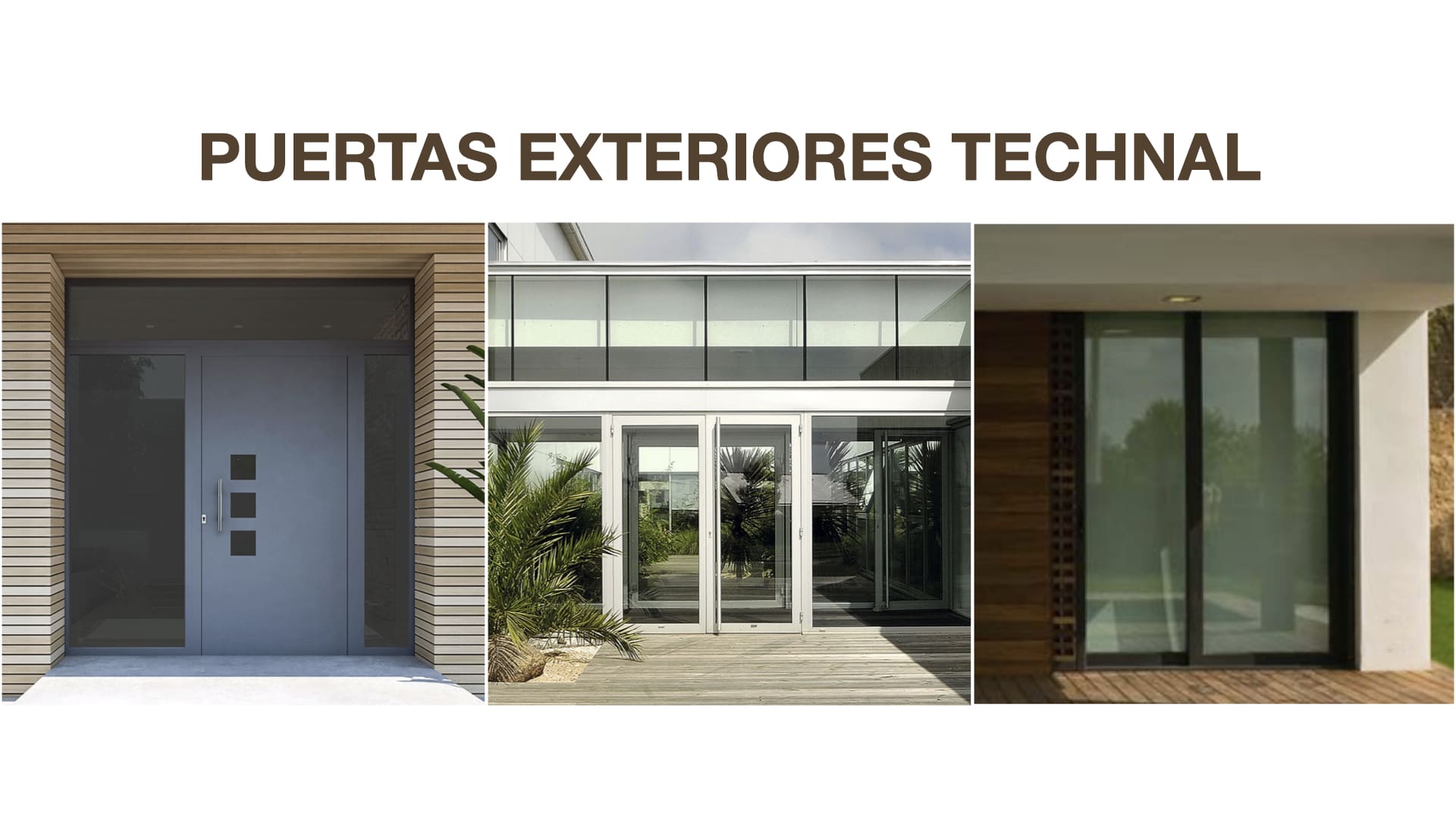 Puertas exteriores Technal